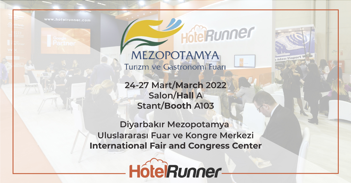 HotelRunner Mezopotamya Turizm ve Gastonomi Fuarı’na geliyor!