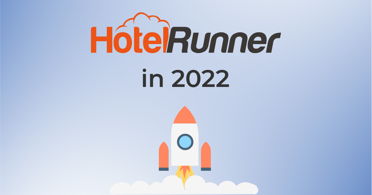 HotelRunner 2022 Özeti: Hızla büyüme yılı