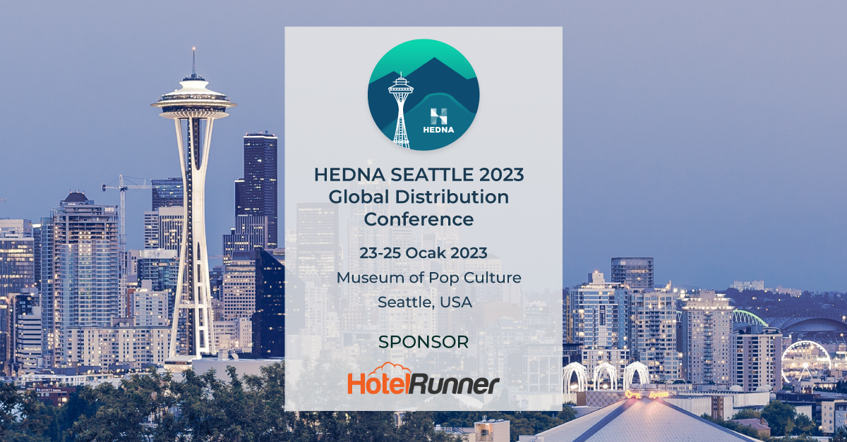 HotelRunner HEDNA Seattle Global Dağıtım Konferansı’na katılımını açıkladı