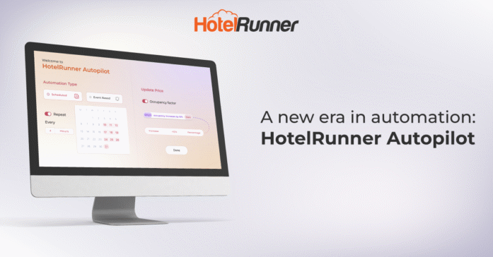 HotelRunner launches ‘Autopilot’ ushering in a new era of data-driven smart automations in travel and hospitality