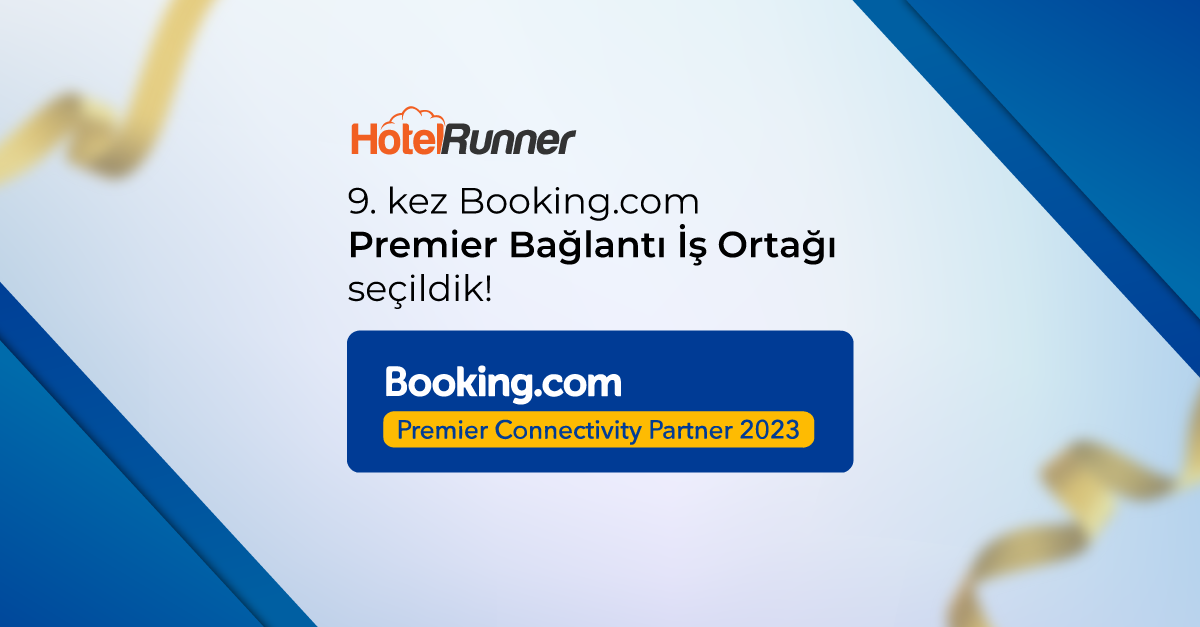 HotelRunner dokuzuncu kez Booking.com Premier Bağlantı İş Ortağı seçildi