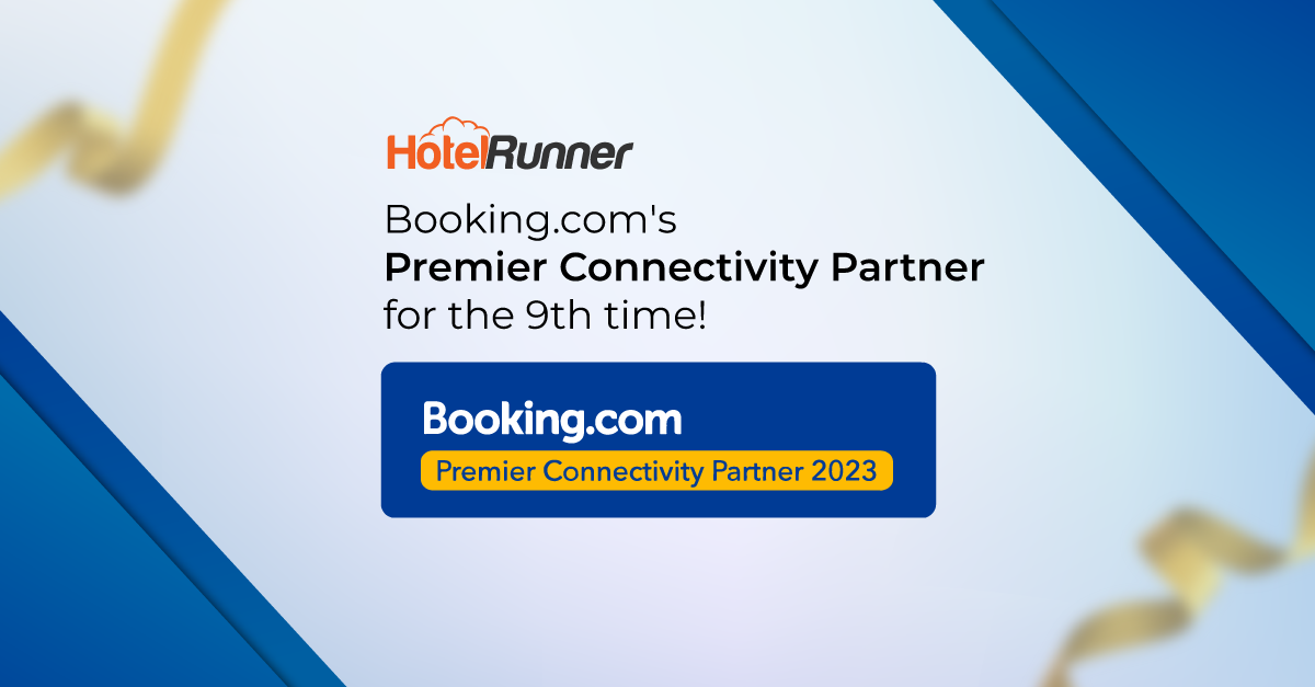 HotelRunner named Booking.com’s Premier Connectivity Partner for the 9th time