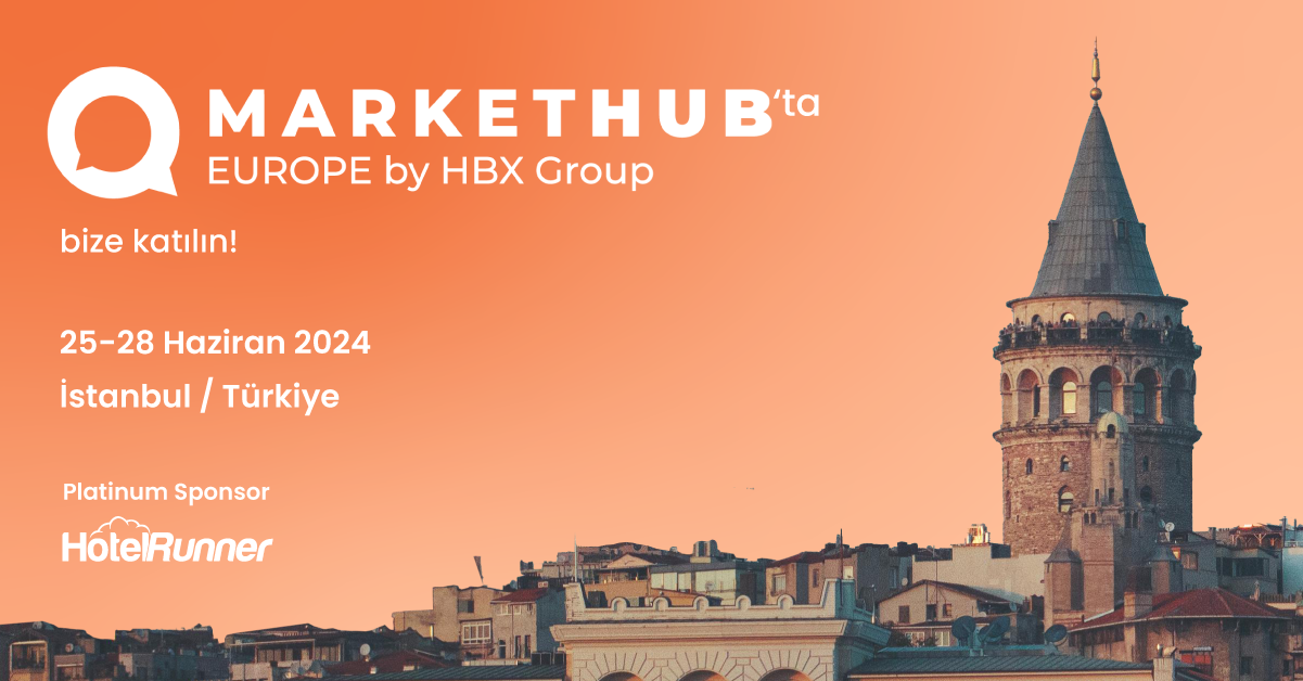 HotelRunner MarketHub Europe by HBX Group’a Platinum Sponsor Olarak Katılıyor