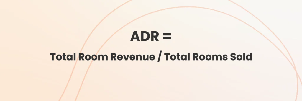 Average daily rate (ADR)